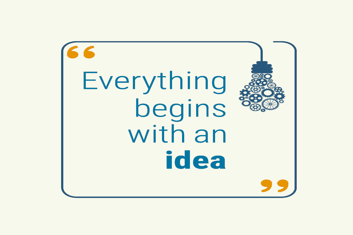 An illustration of the phrase "Everything begins with an idea." 
