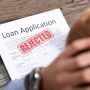 Lender Rejects Your Loan Application: What to Do Next?